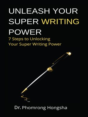 cover image of Unleash Your Super Writing Power